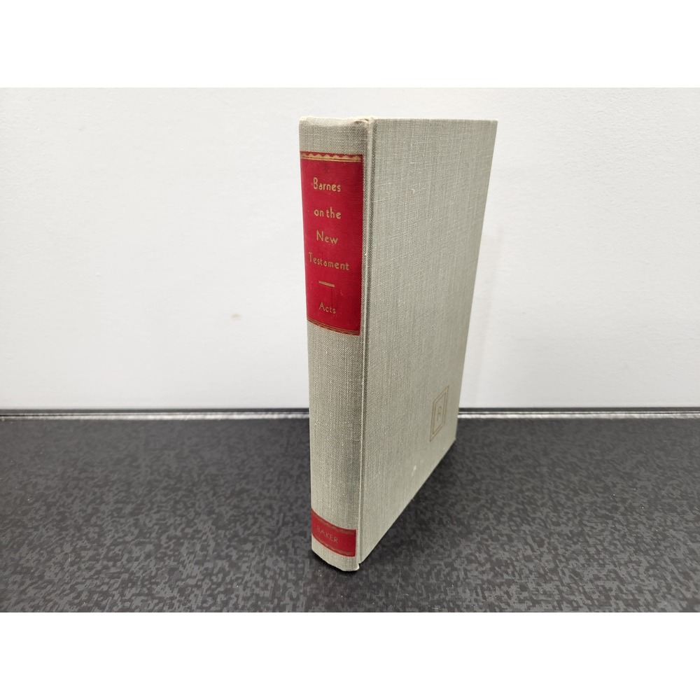 Barnes on the New Testament Acts 1956 Baker Book House Hardcover Commentary